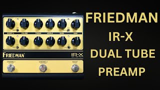 Video thumbnail for Friedman IR X - All Tube Direct Goodness And More! by Shawn Tubbs