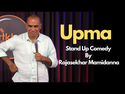 Upma | Stand Up Comedy By Rajasekhar Mamidanna