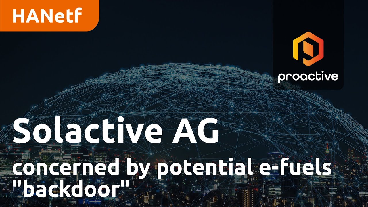 Solactive AG concerned by potential e-fuels "backdoor"