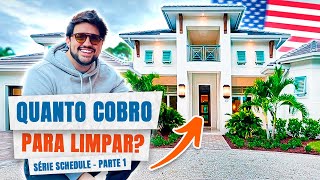 4 FORMAS DE COBRAR NA FAXINA NOS ESTADOS UNIDOS - SERIE SCHEDULE