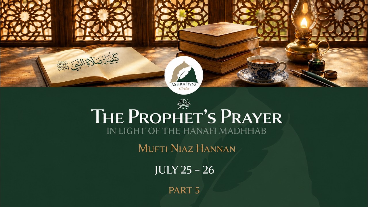 The Prophet's Prayer - Part 5