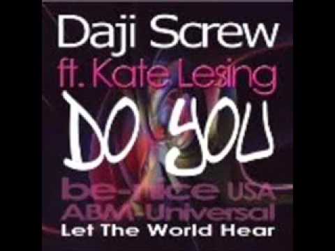 Daji Screw ft. Kate Lesing - You Do (WpX Remix)