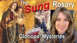 REMIXED - SUNG Glorious Mysteries of the Holy Rosary - Sing a Long, Pray Twice
