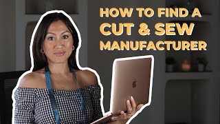 HOW TO FIND A CUT AND SEW CLOTHING MANUFACTURER  FOR YOUR CLOTHING LINE | START YOUR FASHION BRAND