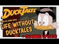 DUCKTALES HIATUS How To Cope Channel Update Book And Comics Review
