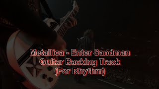 Metallica - Enter Sandman | Backing Track | Rhythm Guitar (James&#39; Role) | Includes Solo &amp; Vocals