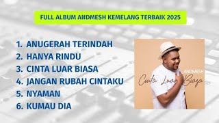 Download lagu TOP HITZ ANDMESH TERBARU 2025 TANPA IKLAN #ANDMESH #LAGUHITZ #POP2025 mp3