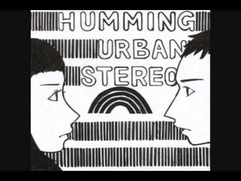 Humming Urban Stereo - Insomnia