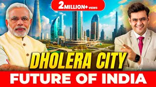 अब भारत करेगा दुनिया पर राज | A Great Initiative by PM Modi | Dholera Smart City | SONU SHARMA