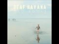 02 - Lights - Deaf Havana - Old Souls 