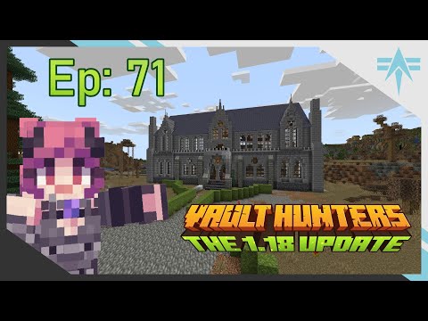 Vaults, Villains & Velvet Drapes - Ep 71 - Vault Hunters 3rd SMP