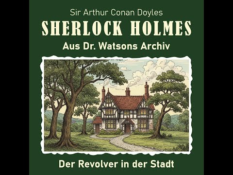 Sherlock Holmes - Der Revolver in der Stadt