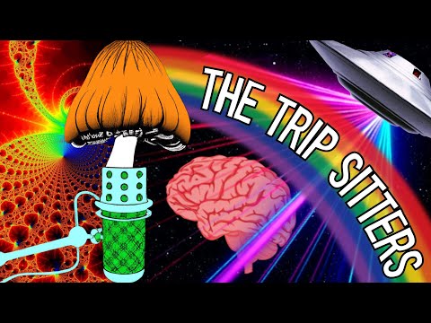 The Trip Sitters Podcast: Episode 2 (Part 2)