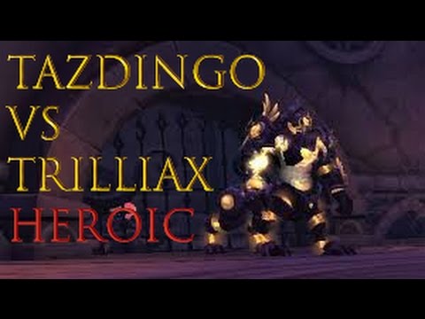 Tazdingo vs Trilliax - The Nighthold Heroic