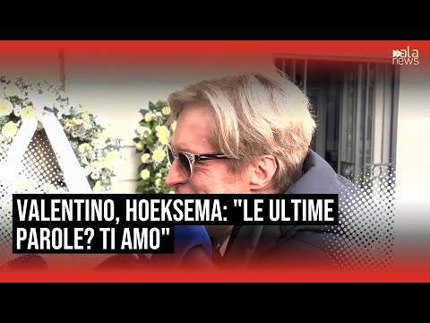 Valentino, Hoeksema: "Le ultime parole? Ti amo"