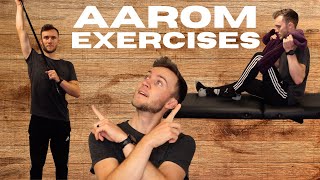 Active Assisted Range of Motion Exercises (AAROM Exercise Examples and explanation)