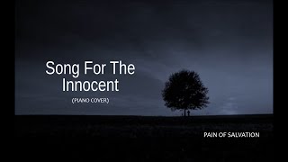Song For The Innocent (Piano Cover) - Pain of Salvation