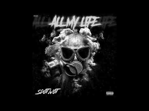 All My Life - SDOT WOT  (UpTown Vibes Remix)