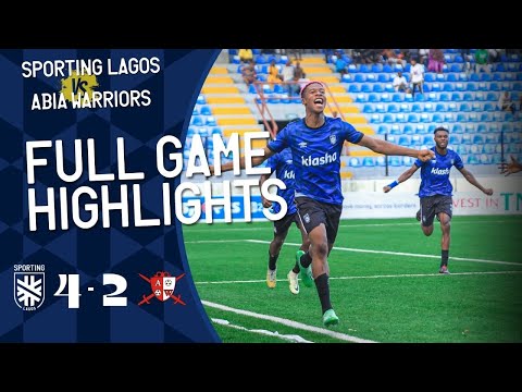 Sporting Lagos 4 - 2 Abia Warriors | Paschal, Lokosa & Jonathan Did A Thing