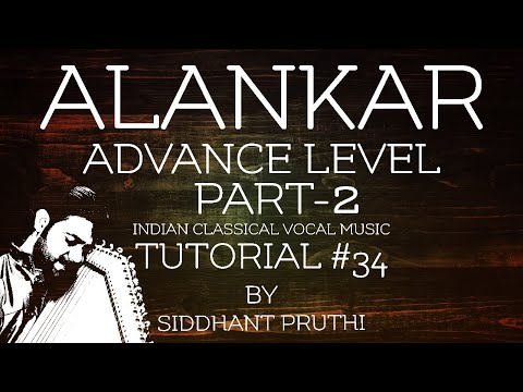 Alankar Practice | Part-2 | Advance & Challenging | Tutorial #34 | Siddhant Pruthi Video