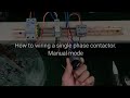 How To Wiring A Single Phase Contactor Easily