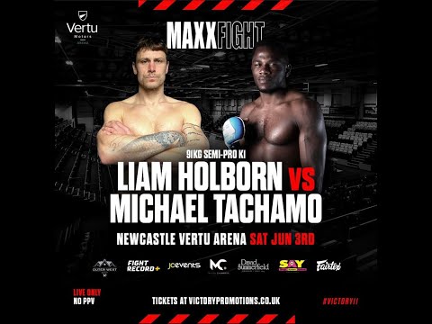 Liam Holborn vs Michael Tachamo - #VICTORY11 (Victory Promotions FT MaxxFight)