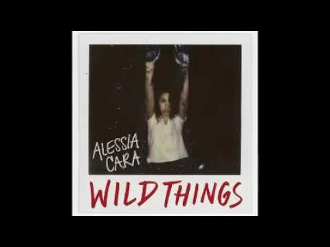 Alessia Cara[feat. Fedez]- Wild Things/AUDIO