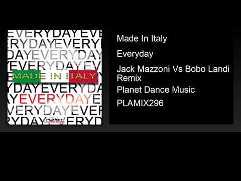 Made In Italy - Everyday (Jack Mazzoni Vs Bobo Landi Remix)