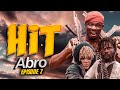 H.I.T. SERIES ABRO EPISODE 7 featuring Selinatested tested and okombo squad,