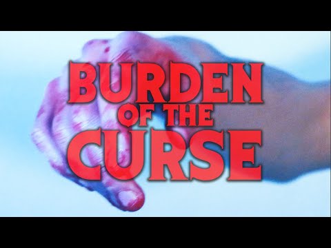 Burden of the Curse (FINAL SCHOOL SHORT FILM)