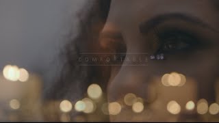 Comfortable (Official Video)