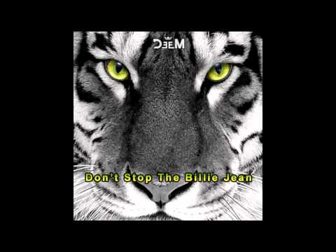 Don't Stop The Billie Jean (S Club 7 x Michael Jackson) | DeeM