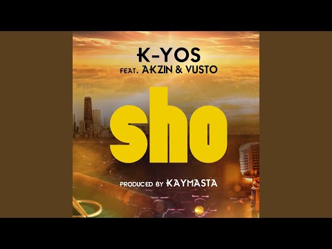 Sho (feat. Akzin & Vusto)