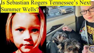 SEBASTIAN ROGERS Six Scary Similarities with Summer Wells Case