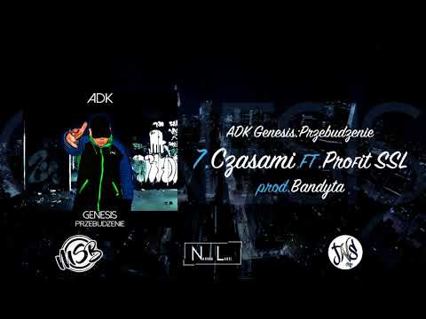 ADK - Czasami ft. Profit prod.Bandyta [Genesis: Przebudzenie]