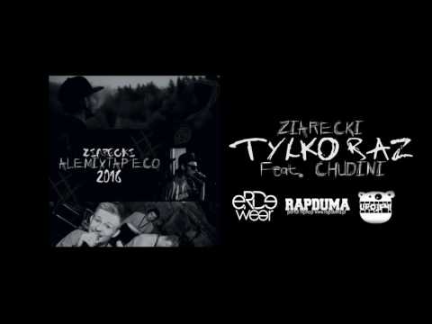 03. Ziarecki - Tylko raz (Feat. Chudini) #ALEMIXTAPECO