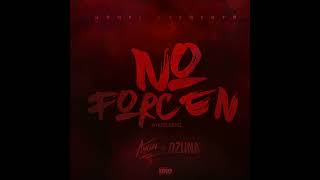 Ozuna - No Forcen Remix (Feat. Anuel AA &amp; Yampi)