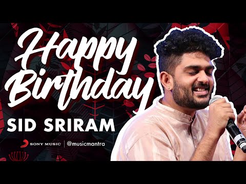 HAPPY BIRTHDAY SID SRIRAM !