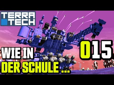 TerraTech Gameplay German | Deutsch #015 Wie in der Schule | Let's Play TerraTech