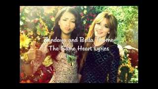 Zendaya and Bella Thorne - The Same Heart Lyrics