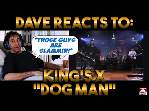 Dave's Reaction: King's X — Dogman