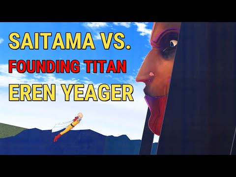 Saitama vs. Founding Titan Eren Yeager
