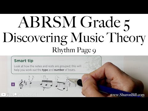 ABRSM Discovering Music Theory Grade 5 Rhythm Page 9 with Sharon Bill