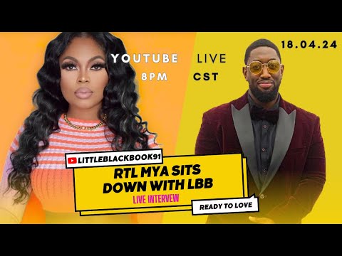 RTL MYA SITS DOWN WITH LITTLEBLACKBOOK91