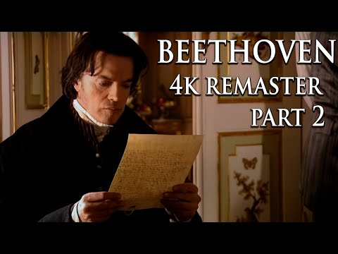 The Genius of Beethoven | 4K Remaster | Part 2: Love and Loss