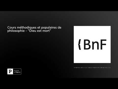 Cours méthodiques et populaires de philosophie - “Dieu est mort”