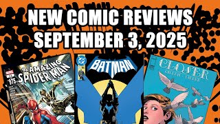 Batman, Amazing Spider-Man, And More Comic Book Reviews for September 3, 2025