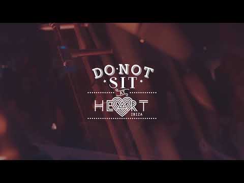 Do Not Sit at Heart Opening 2019 - June 25th 2019