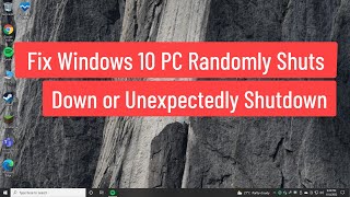 Download lagu Fix Windows 10 PC Randomly Shuts Down or Unexpectedly Shutdown Problem (Solved) mp3