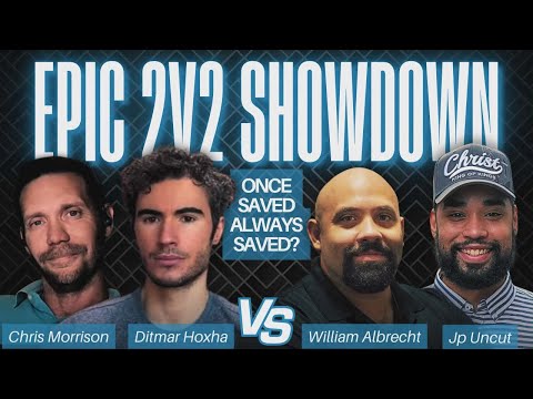 EPIC 2V2 SHOWDOWN | Morrison/Hoxha vs. Albrecht/JP UNCUT - Once Saved Always Saved?